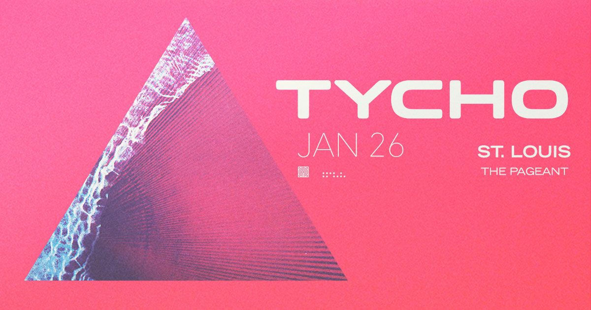 TYCHO - 2025 TOUR - ST. LOUIS