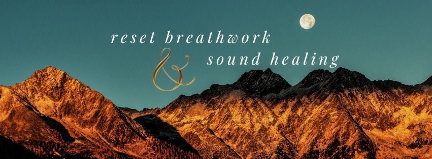 reset breathwork & sound healing