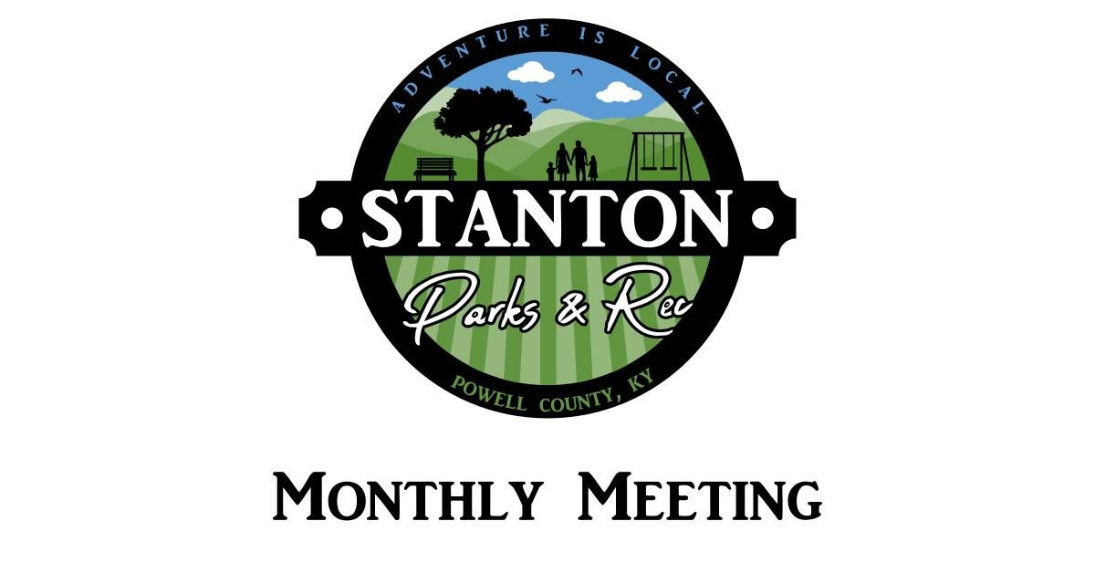 Stanton Parks & Rec Monthly Meeting