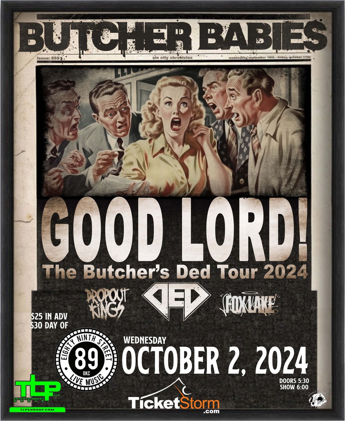 BUTCHER BABIES, DED, DROPOUT KINGS, AND FOX LAKE - OKC