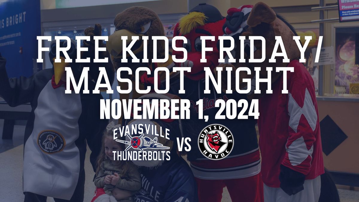 Free Kids Friday\/Mascot Night vs. Huntsville Havoc