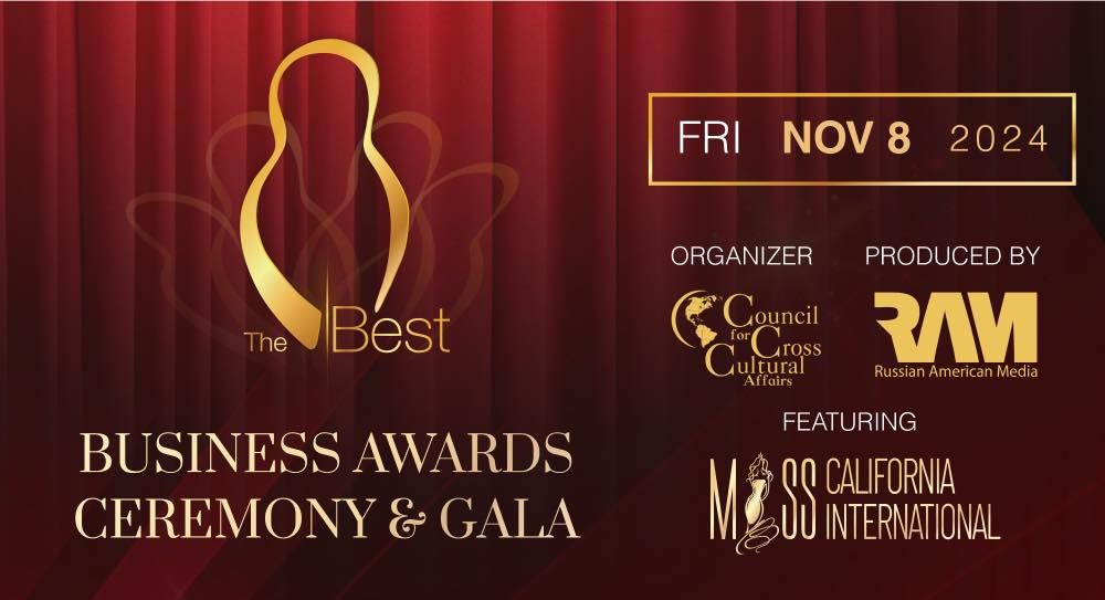 The Best Business Awards Ceremony & Gala featuring Miss California International Grand Finale