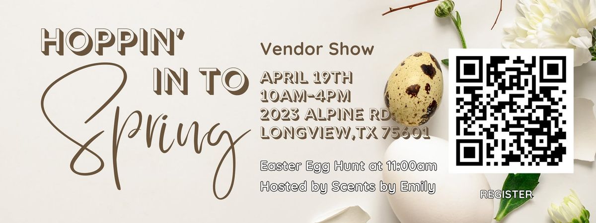 HOPPIN\u2019 in to Spring- Vendor Show & Easter Egg Hunt