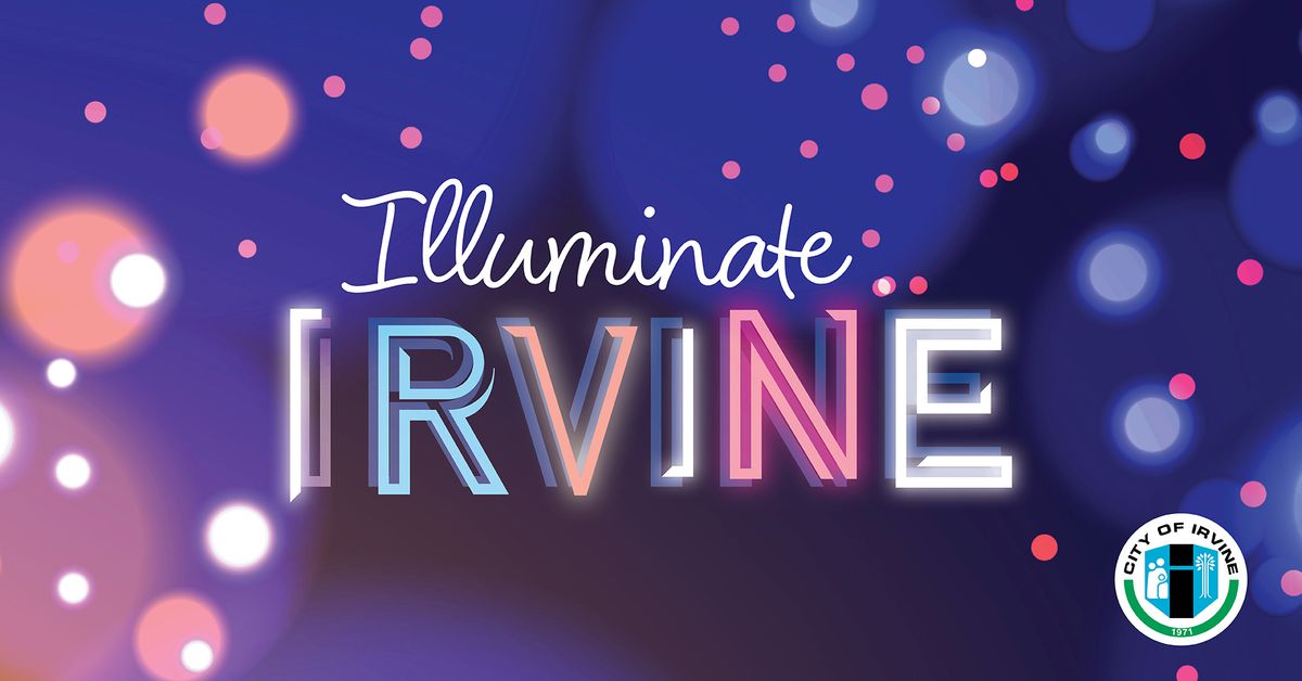 Illuminate Irvine