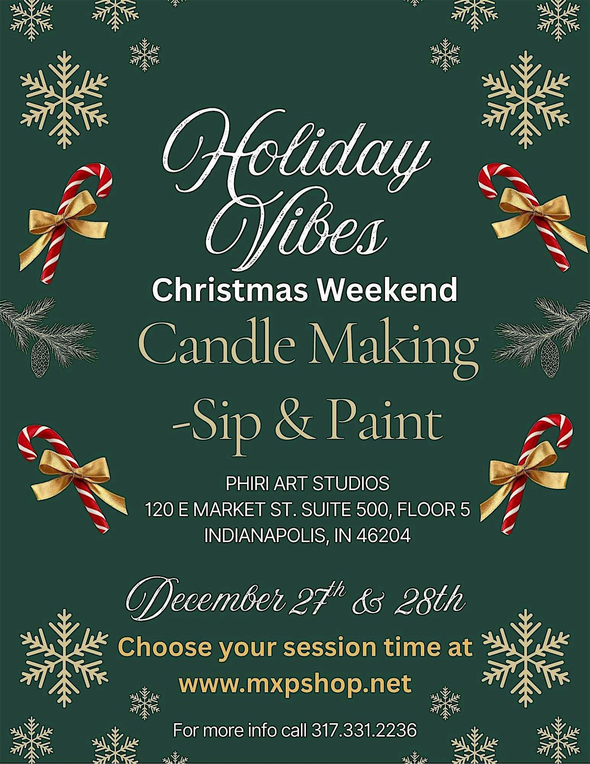 Holiday Vibes Christmas Weekend | Candle Making & Sip & Paint