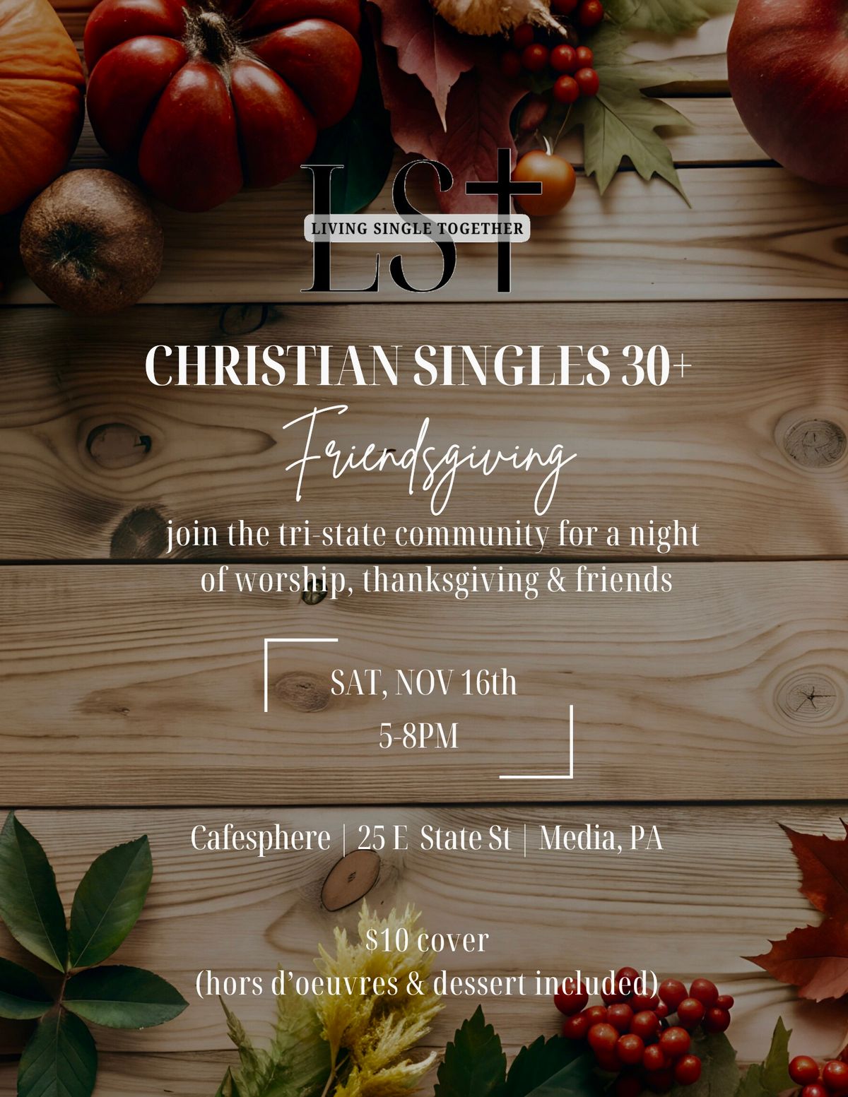 Christian Singles 30+ Friendsgiving @ Cafesphere