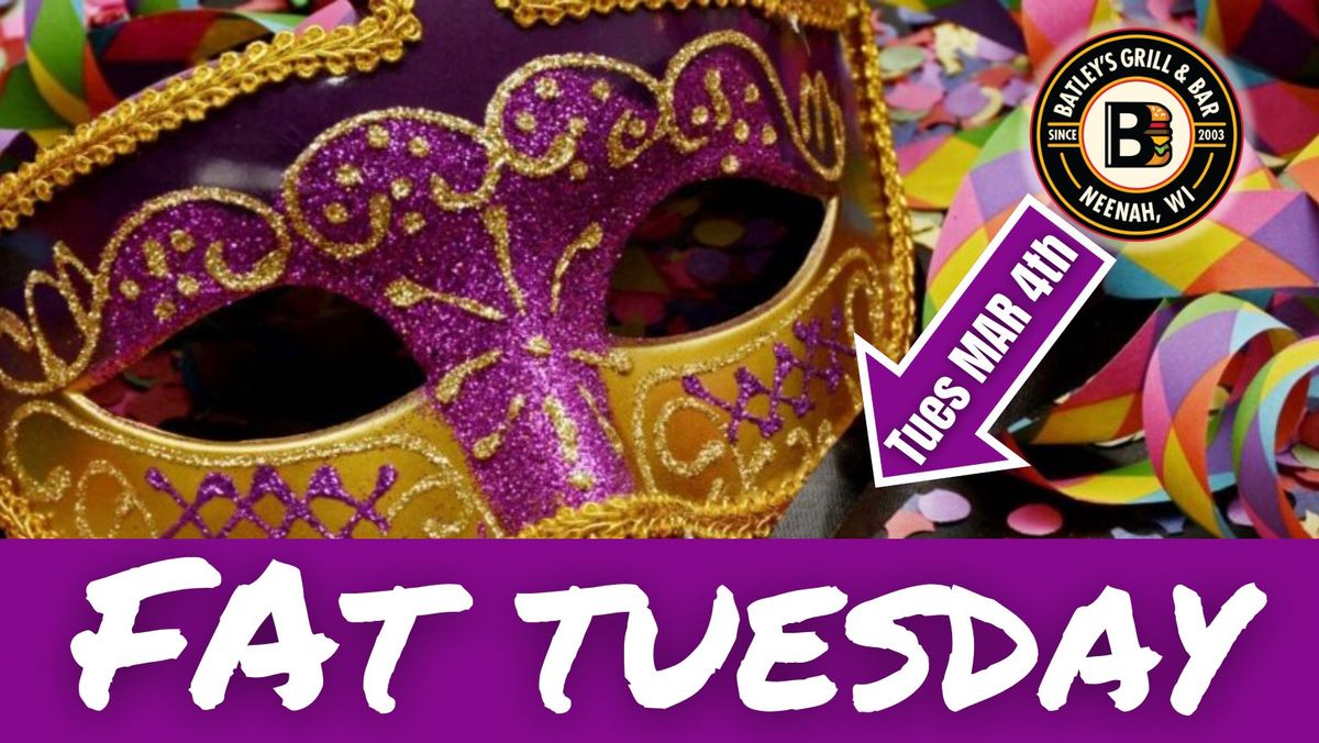 FAT TUESDAY