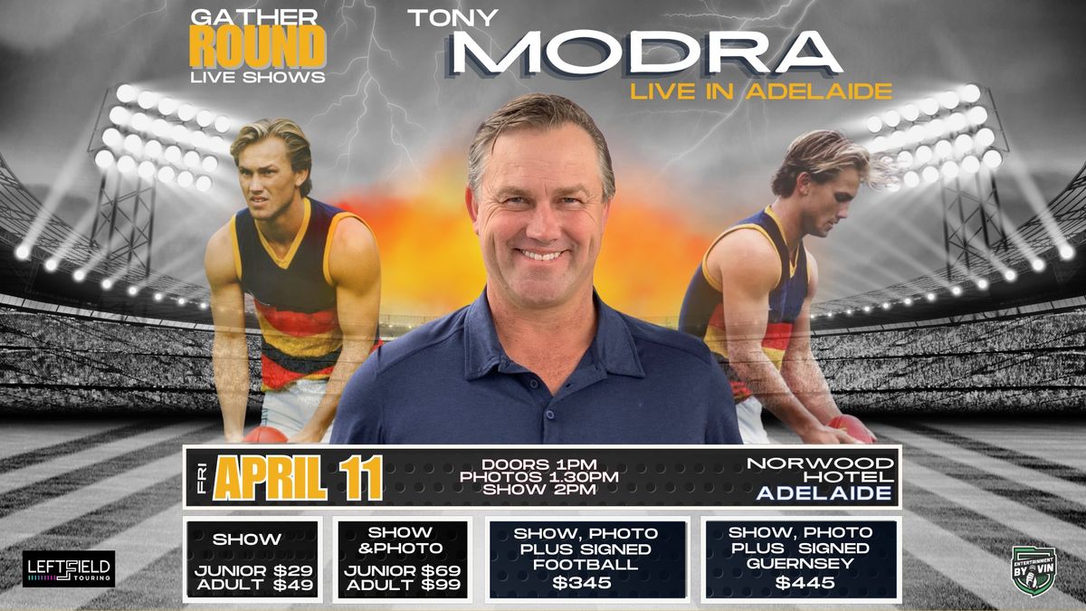 Tony Modra LIVE in Gather Round!