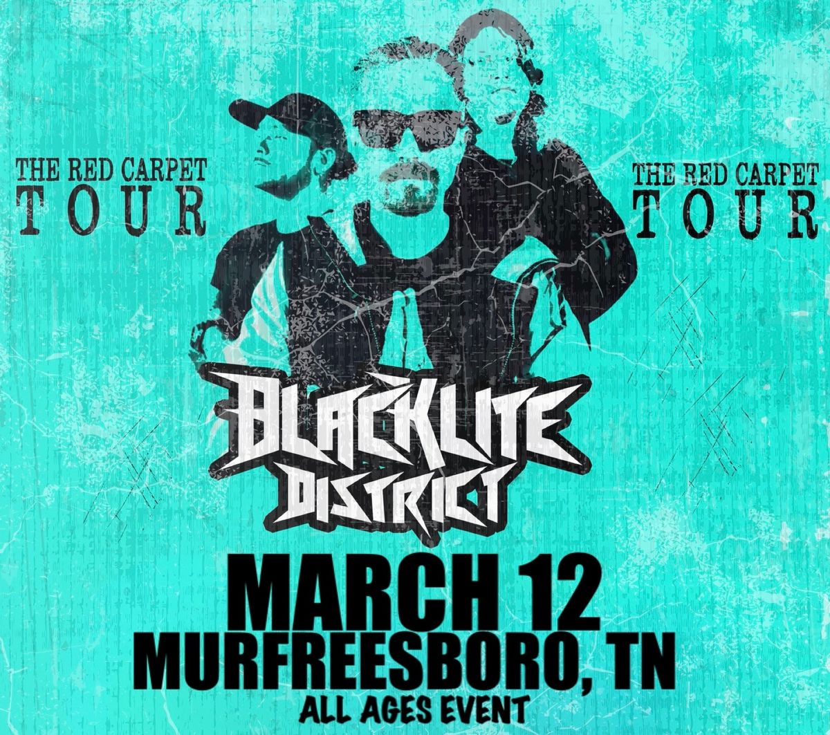 Blacklite District - The Red Carpet Tour: Nashville-Murfreesboro