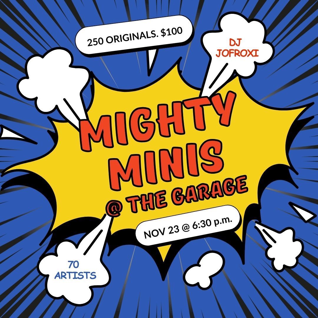 MIGHTY MINIS ART SHOW