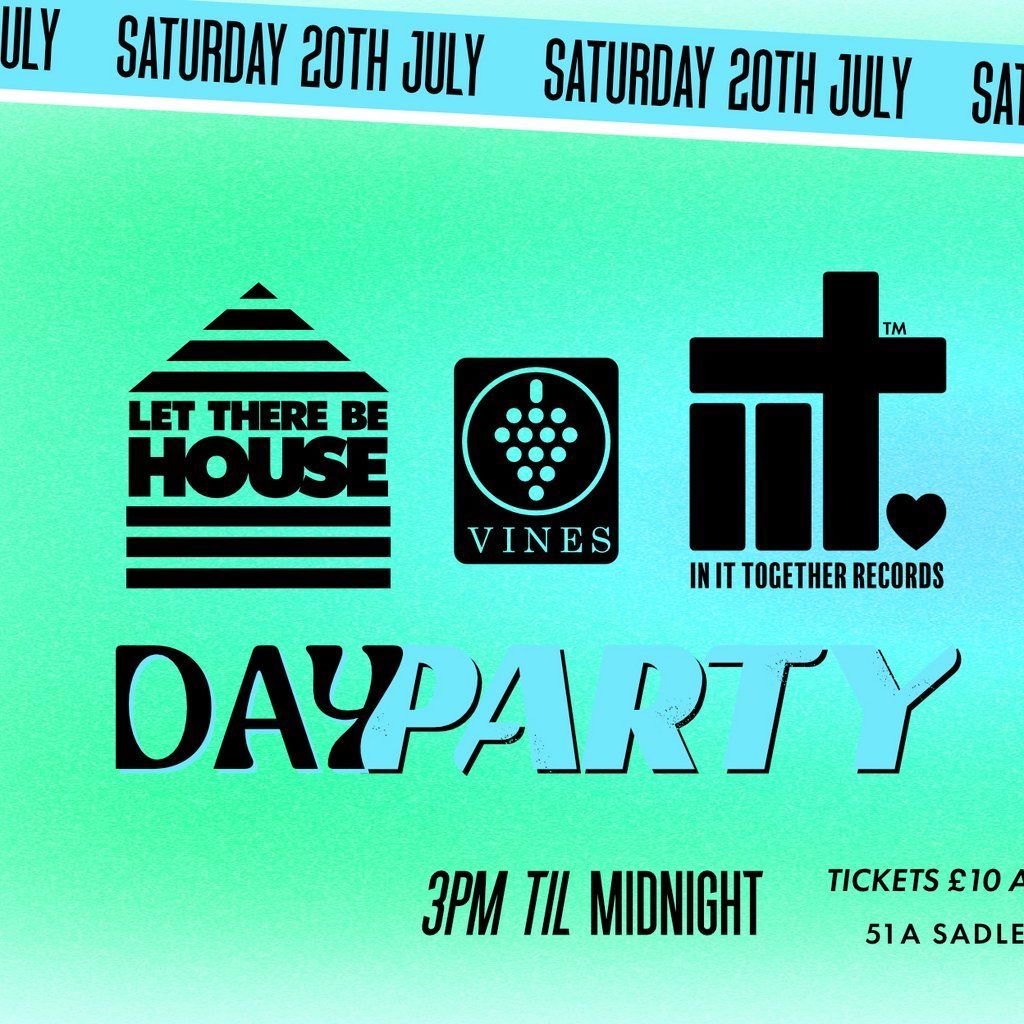 Let There Be House - Day Party - Derby