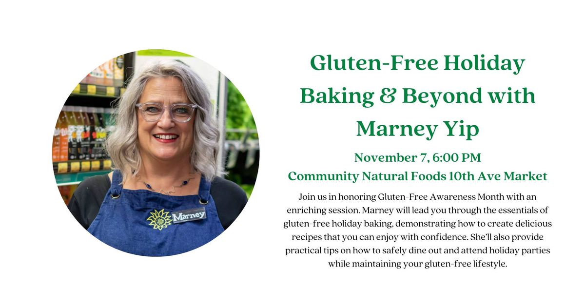 Gluten-Free Holiday Baking & Beyond with Marney Yip