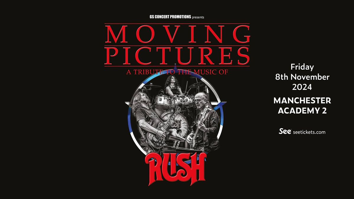 Moving Pictures (Rush Tribute) Play Manchester 2024