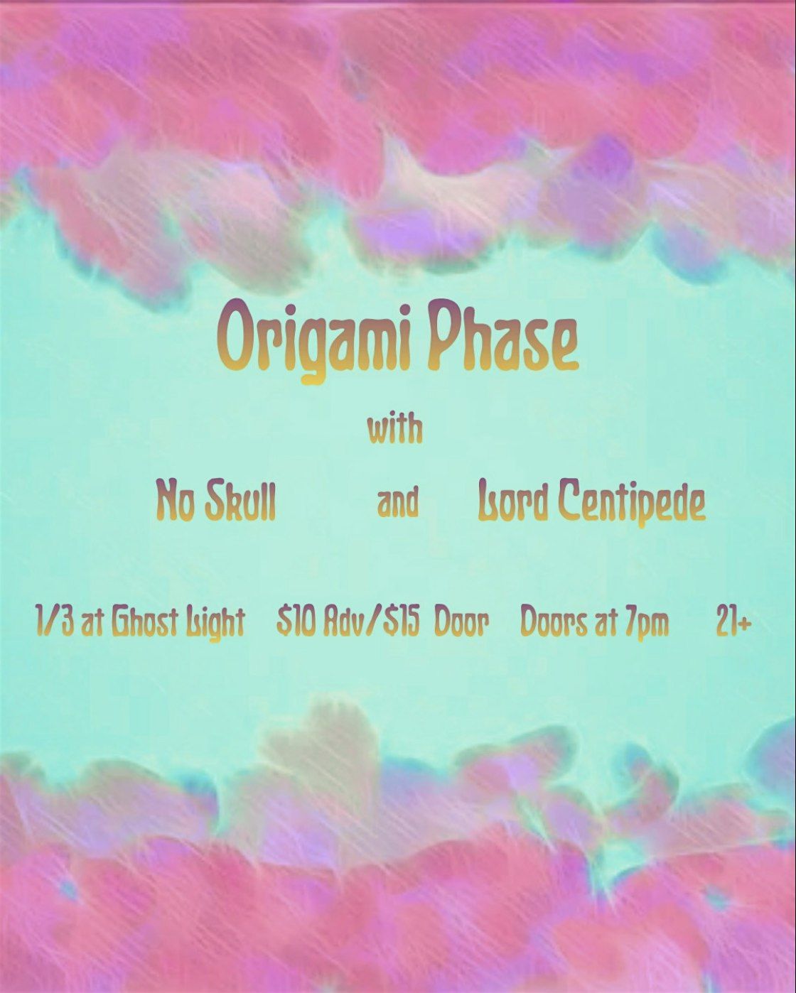 Origami Phase \/\/ No Skull \/\/ Lord Centipede @ Ghost Light!