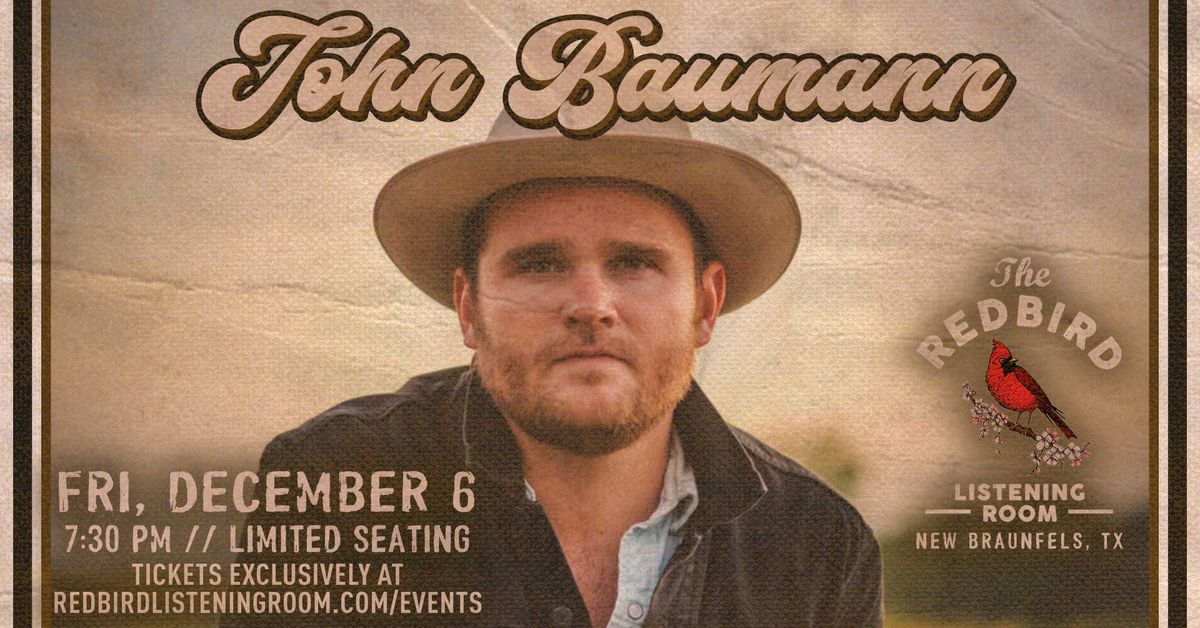 John Baumann @ The Redbird - 7:30 pm