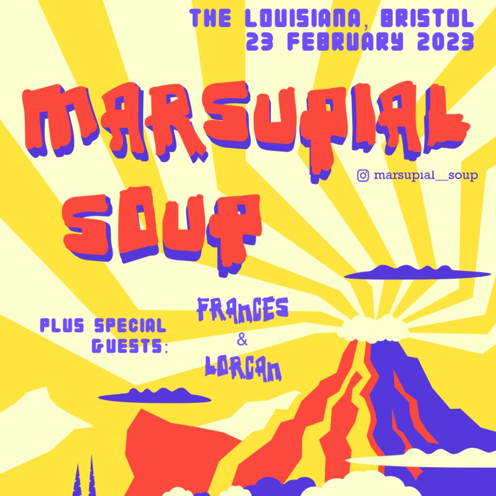 Marsupial Soup + Frances + Lorcan