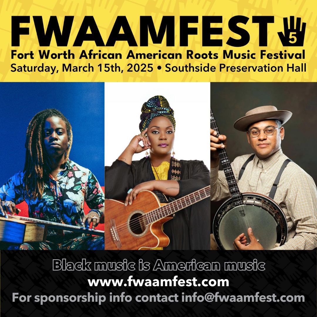 Fort Worth African American Roots Music Festival- Fifth Anniversary