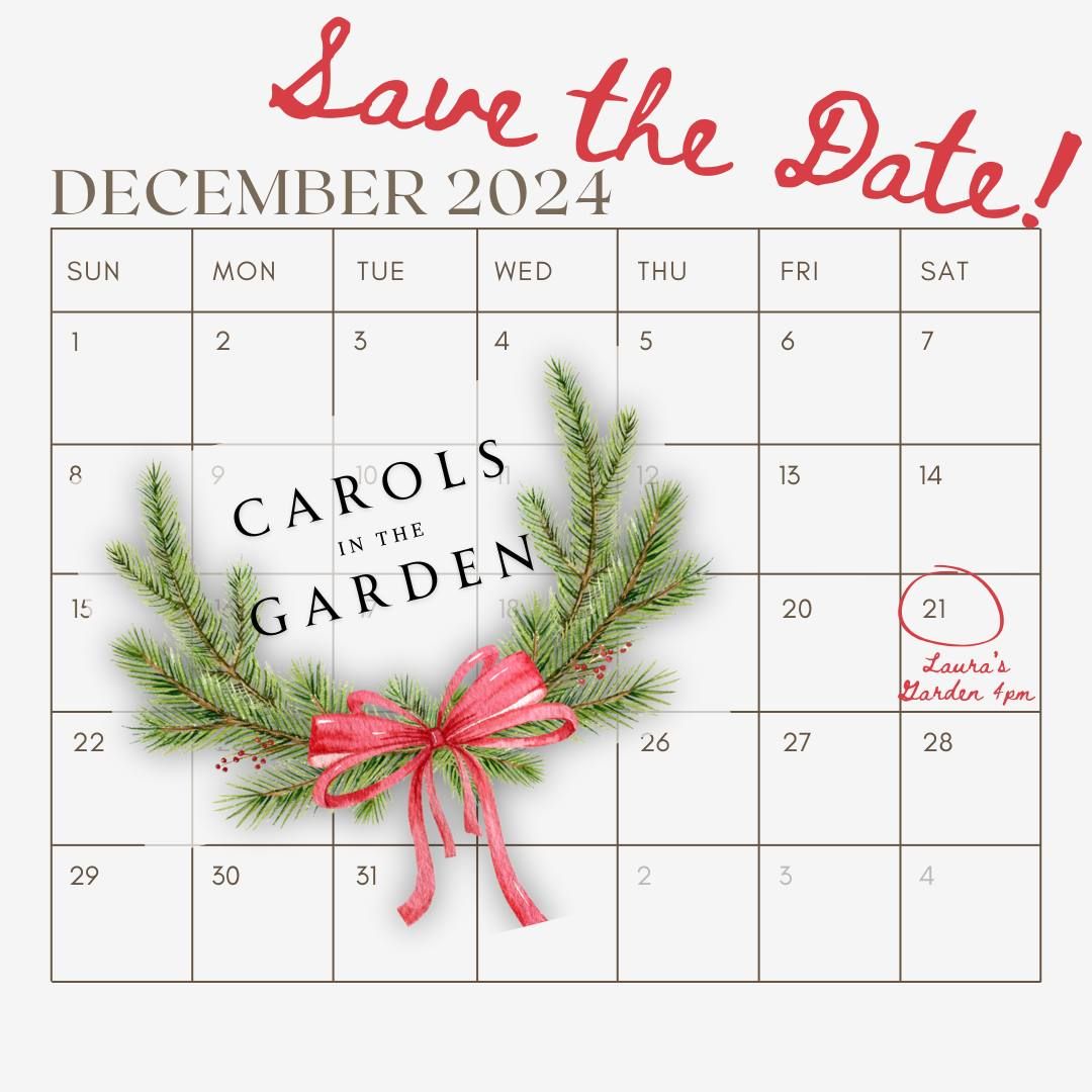 2nd Annual Carols in the Garden