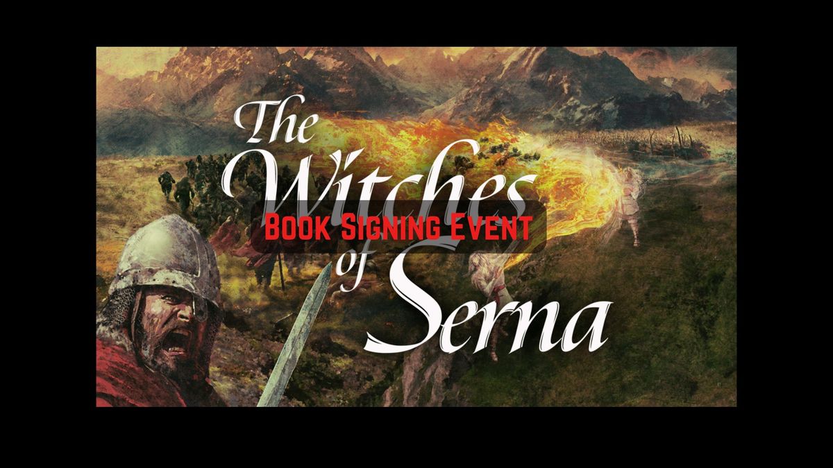 Book Signing- The Witches of Serna