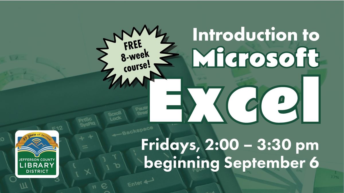 Introduction to Microsoft Excel: FREE 8-Week Course!