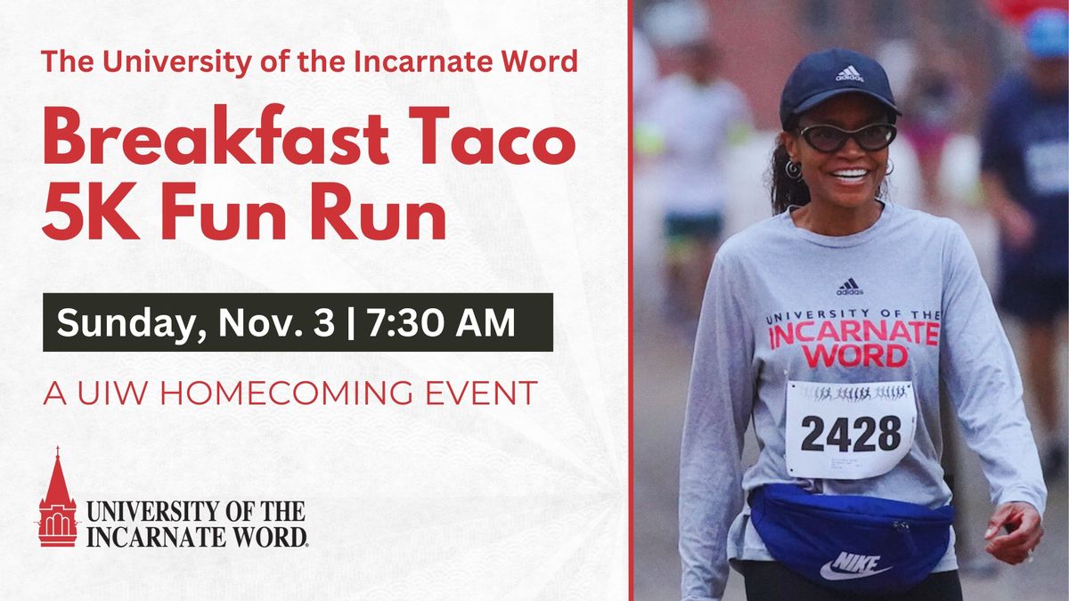 UIW Homecoming: Breakfast Taco 5K Fun Run