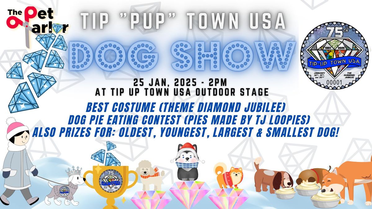 Tip "Pup" Town USA Dog Show