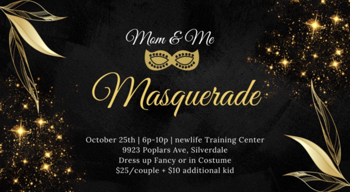 Mom & Me Masquerade 