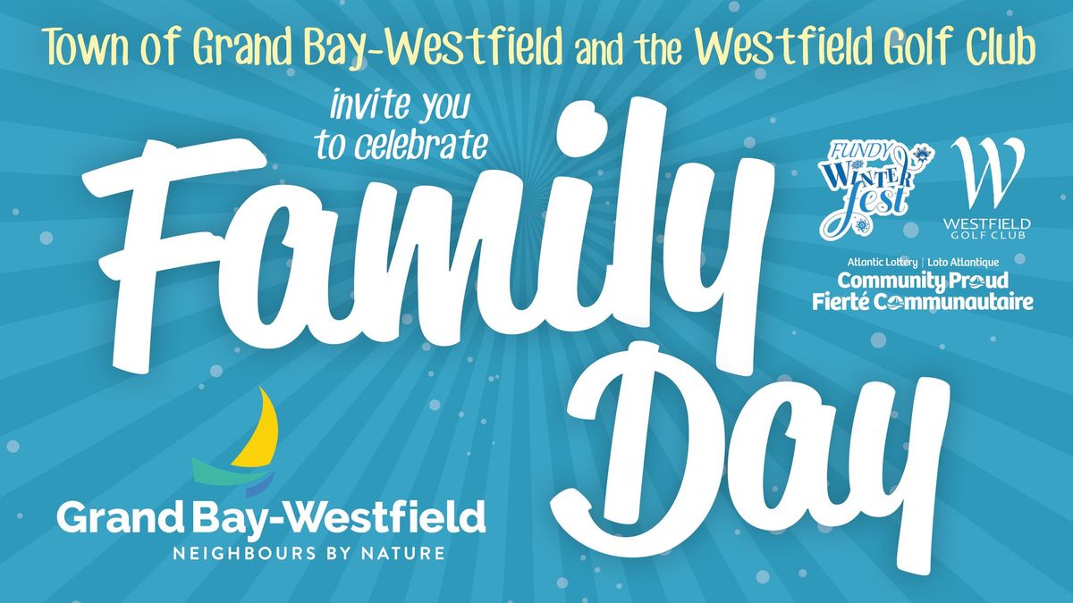 Celebrate Family Day 2025 in Grand Bay-Westfield, as part of Fundy Winterfest