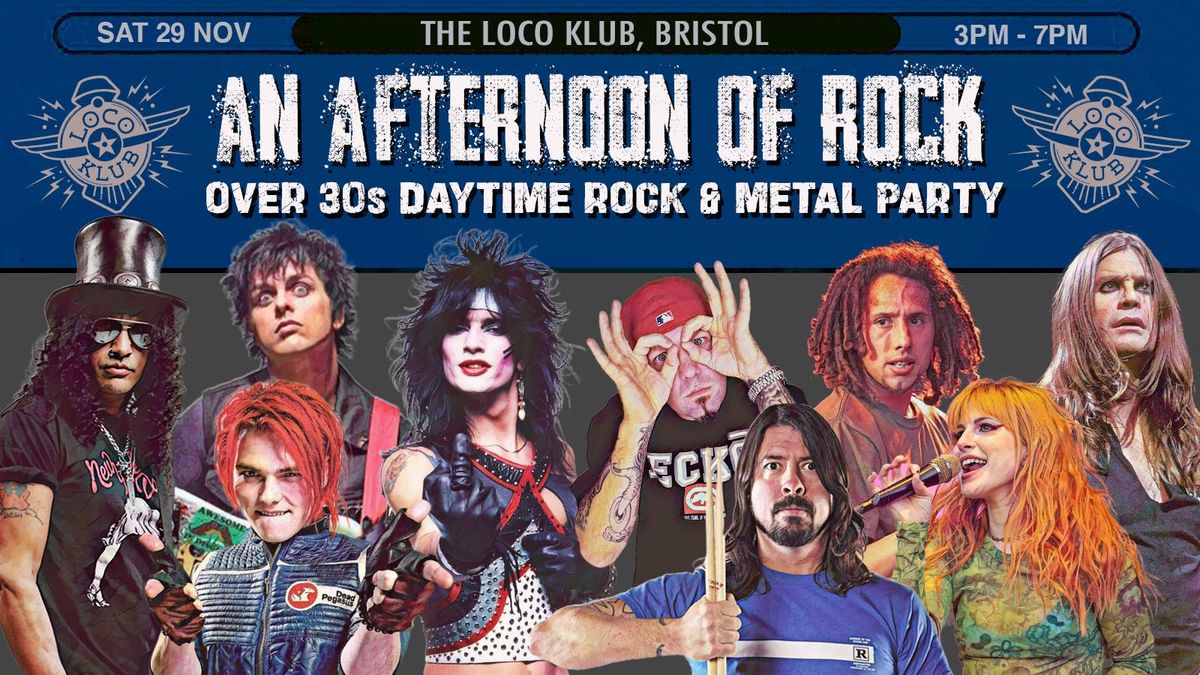 BRISTOL An Afternoon of Rock - Rock\/Metal for the over 30s: 3pm-7pm, 29th November