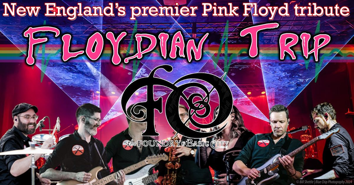 The Foundry presents Floydian Trip!