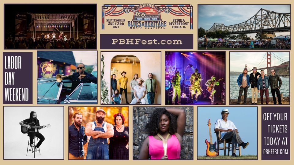 Peoria Blues & Heritage Music Festival 2022, Peoria Riverfront Festival