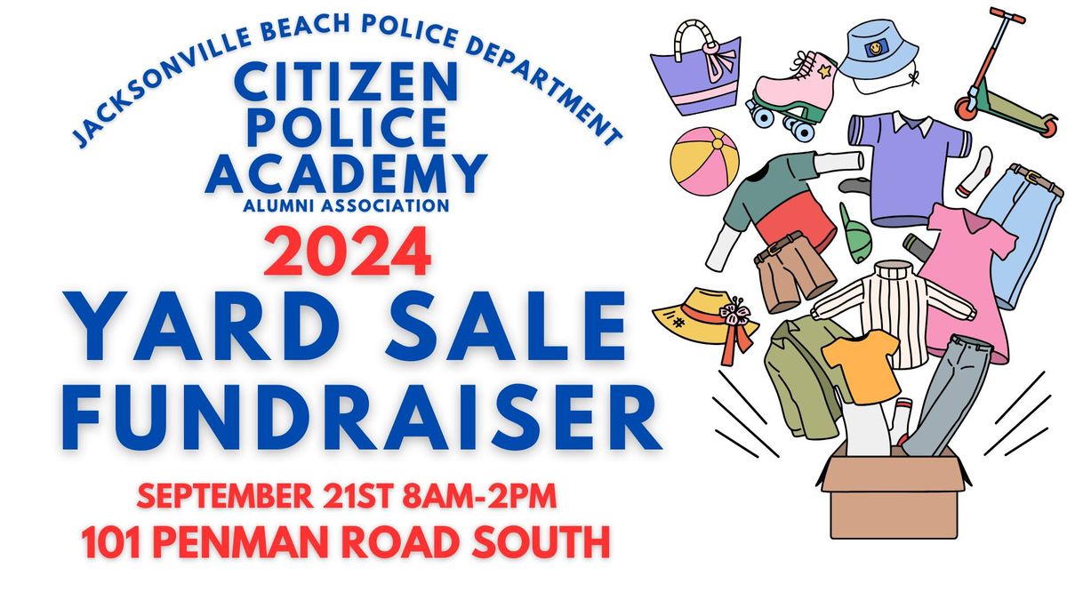 JBPD Citizen Police Academy Alumni Association Yard Sale Fundraiser