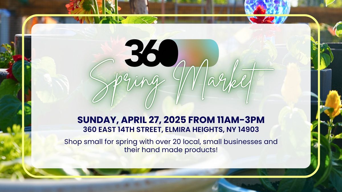 360 Spring Market! 