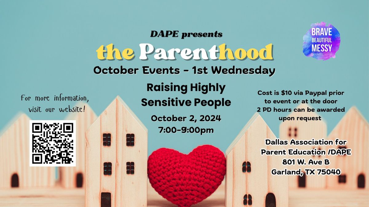 Raising Highly Sensitive People- The PARENThood Educational Meeting