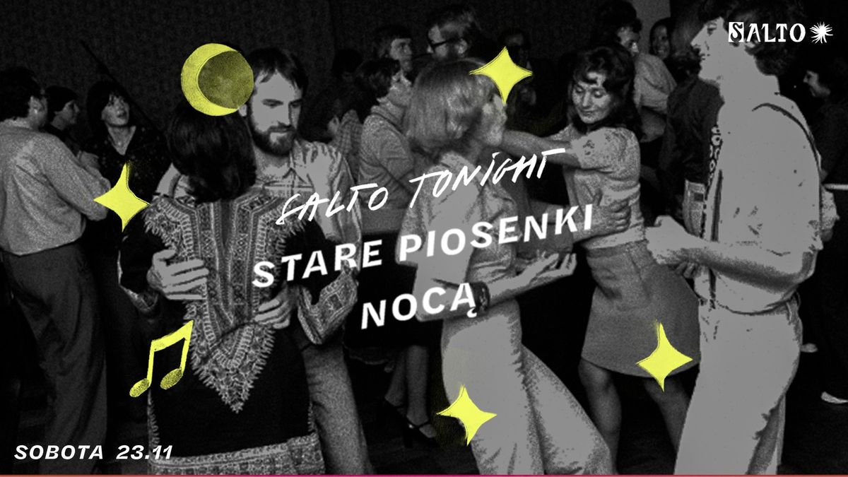 Stare Piosenki Noc\u0105 | Salto Tonight | 23.11