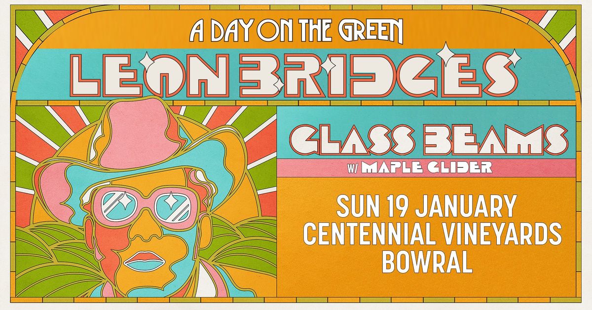 Leon Bridges 'The Leon Tour' with Glass Beams | Bowral (*All Ages)