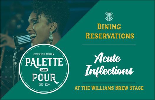 Acute Inflections: Palette & Pour Dining Reservations