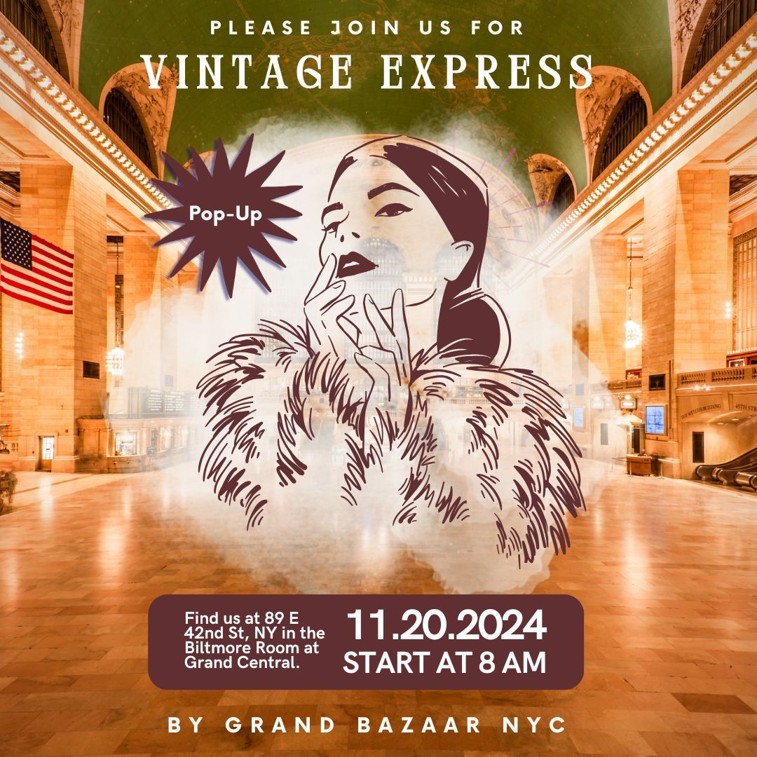 Vintage Express by Grand Bazaar NYC