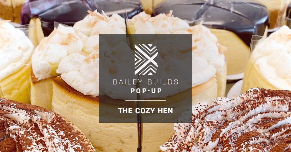 The Cozy Hen Pop-Up with Bailey Builds + Friends