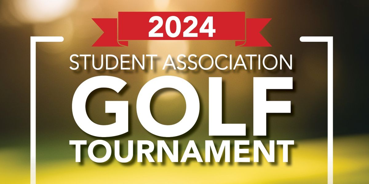 Student Association Golf Tournament 2024