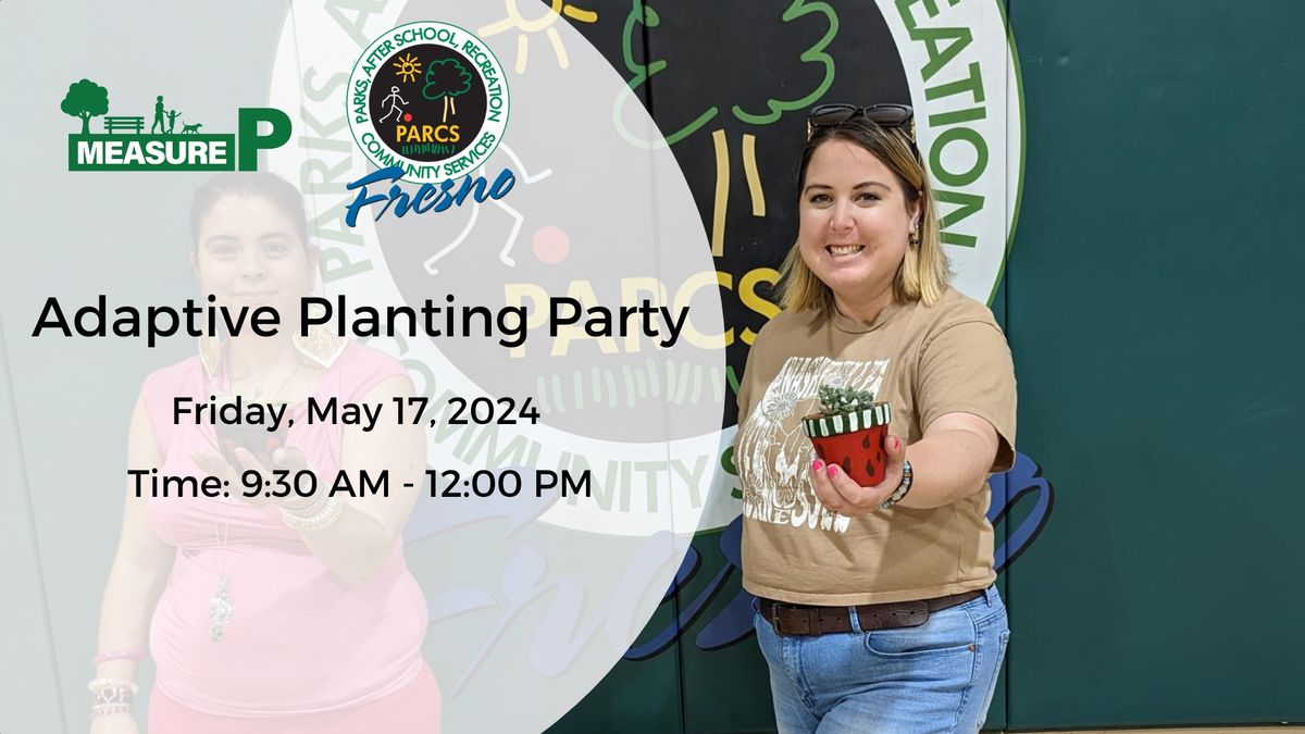 Adaptive Planting Party