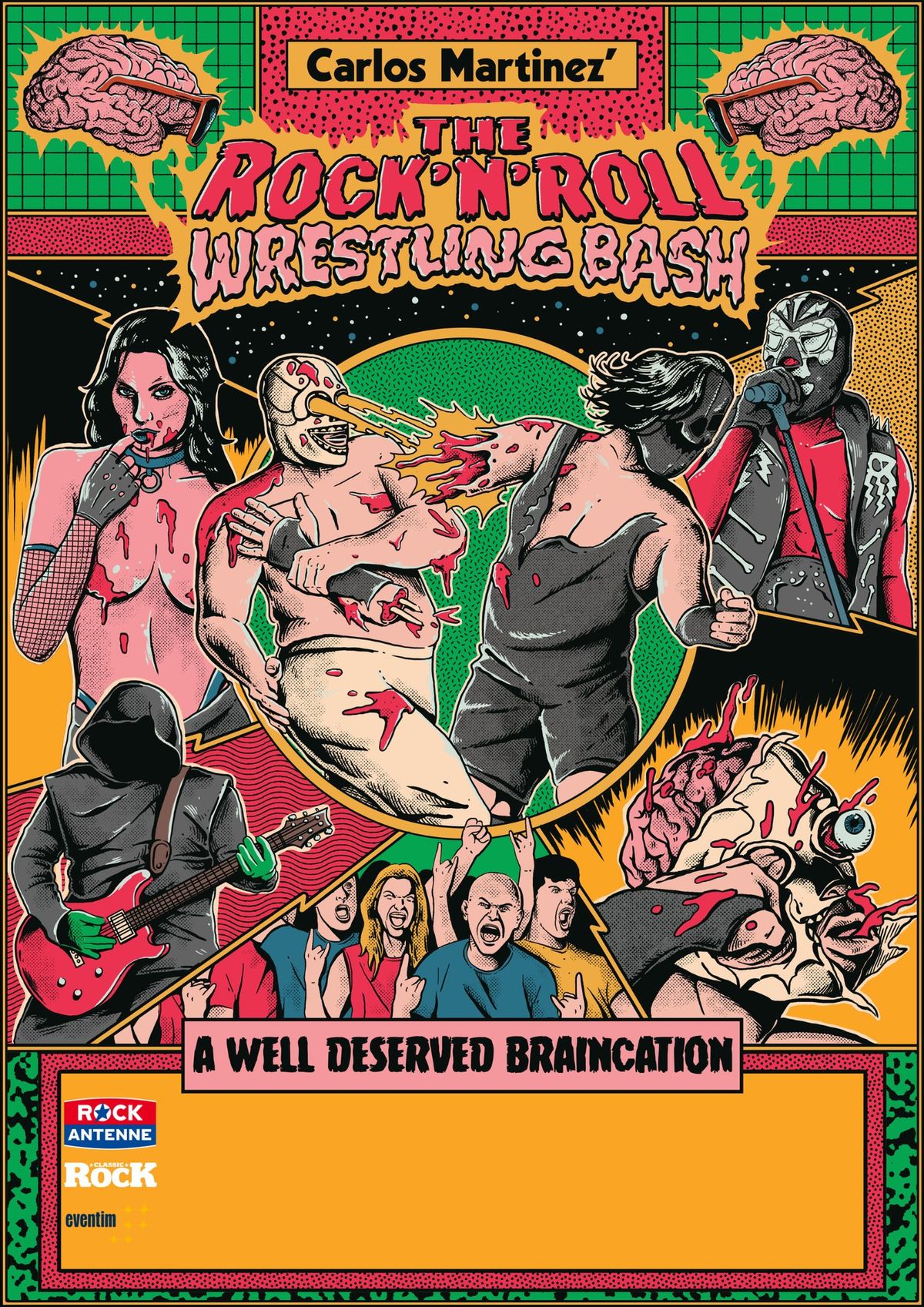 The Rock n Roll Wrestling Bash "A well deserved Braincation"