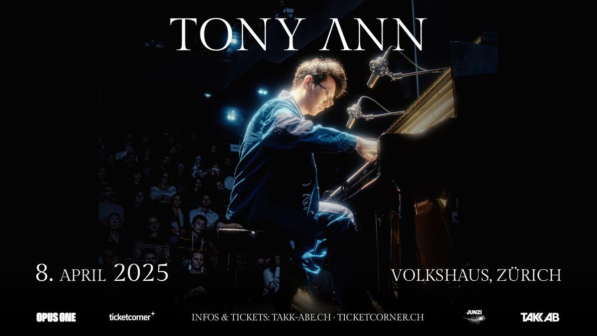 Tony Ann \u00b7 Volkshaus Z\u00fcrich