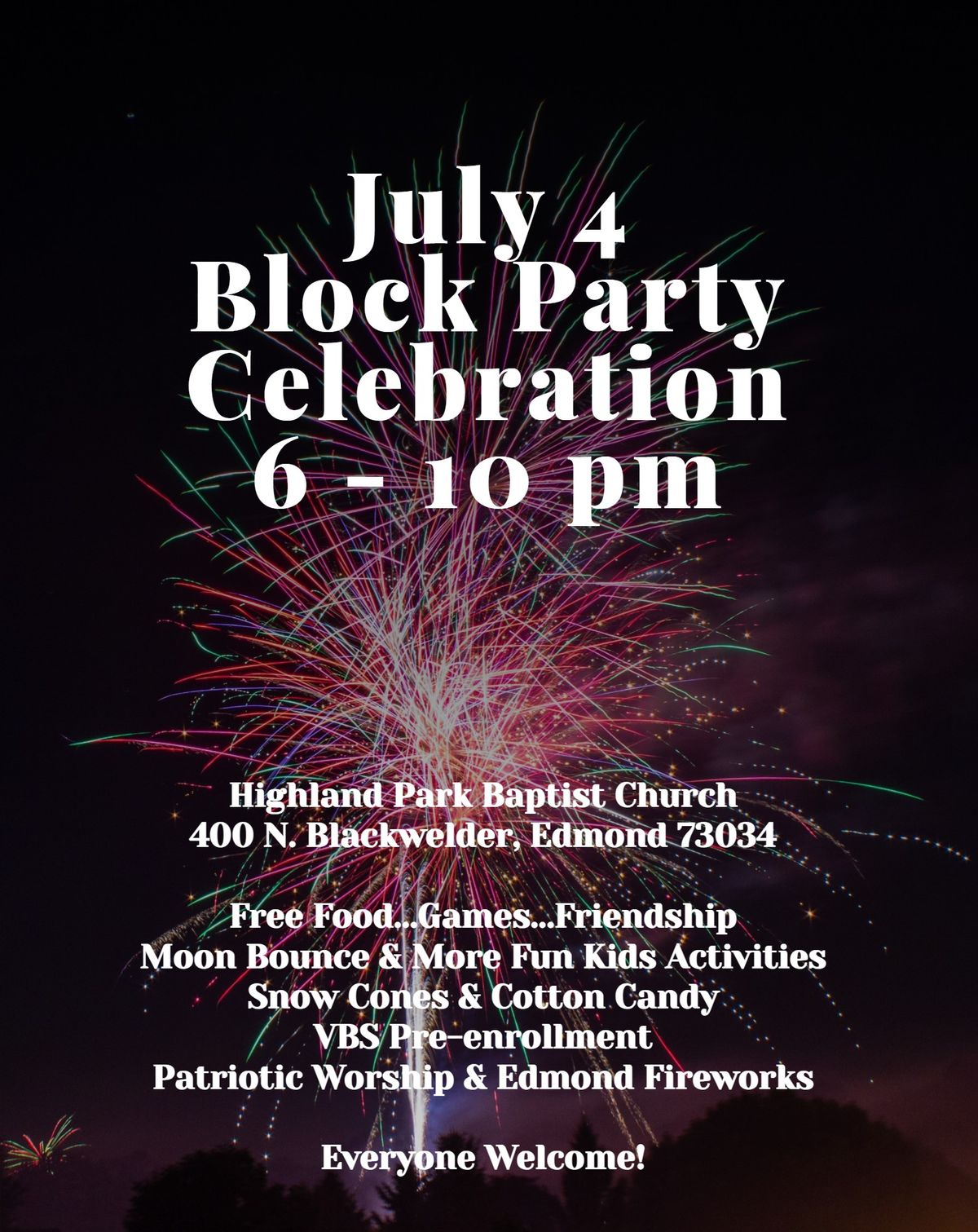 July 4 Block Party Celebration and VBS Pre-enrollment