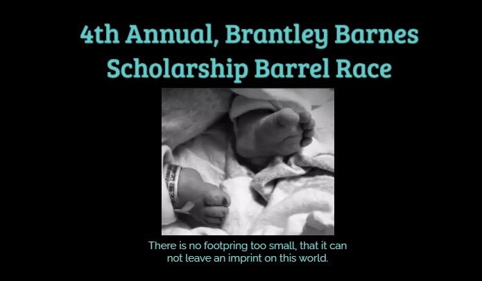 4th Annual, Brantley Barnes Scholarship Barrel Race