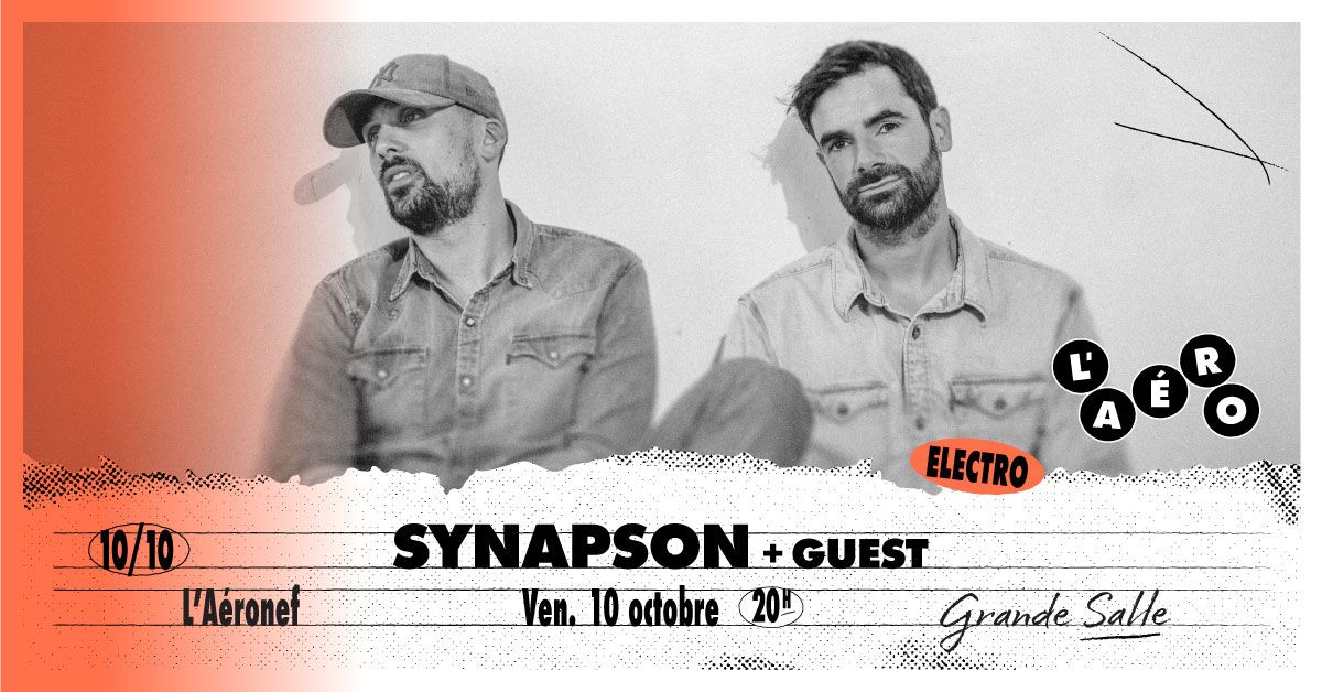 Synapson + guest \u2219 L'A\u00e9ronef