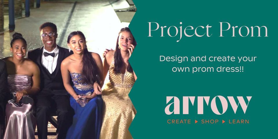 Project Prom at Arrow Creative