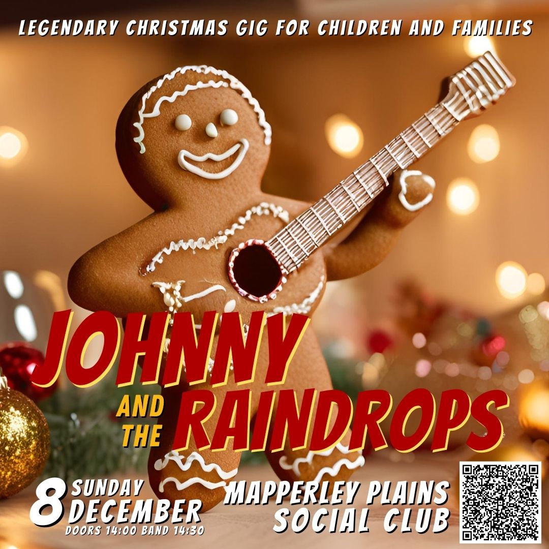 Johnny & the Raindrops Legendary Christmas gig for children and families