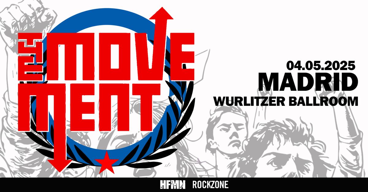 The Movement (04\/05\/2025) MADRID @ Wurlitzer Ballroom