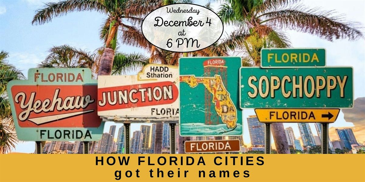 Where Florida Cities Got Their Names